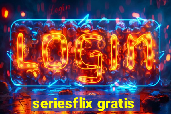 seriesflix gratis